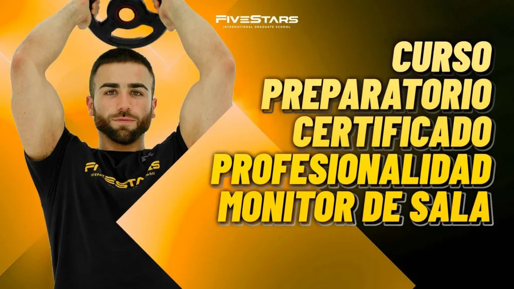 Curso Preparatorio Certificado Prof. Monitor de Sala 15 Curso Preparatorio Certificado de Profesionalidad
